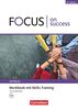 Focus on Success - 6th edition - Soziales - B1/B2: Workbook mit Skills Training und Lösungsbeileger