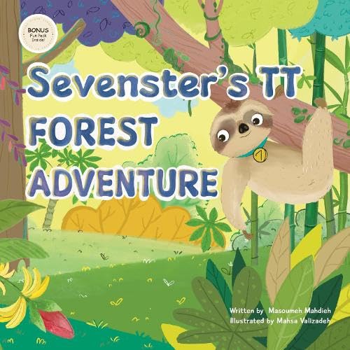 Sevenster's TT Forest Adventure: A Revolutionary Story-Based Way to Learn the 7 Times Table (TT Forest Adventures, Band 2)