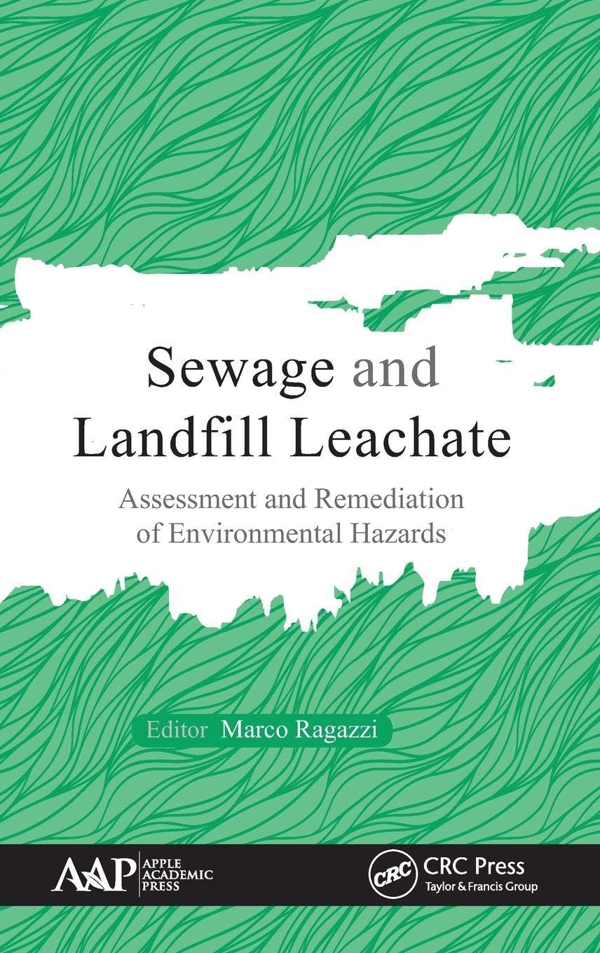 unbekannt Sewage And Landfill Leachate, Assessment And Remediation Of Environmental Hazards
