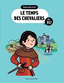 Raconte-moi le temps des chevaliers en BD