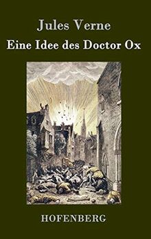 Eine Idee des Doctor Ox