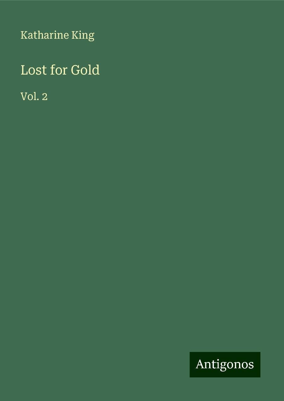Lost for Gold: Vol. 2