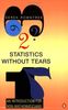 Statistics without Tears: An Introduction for Non-Mathematicians (Penguin Science)