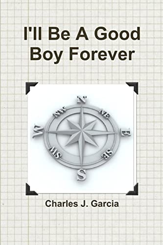 I'll Be A Good Boy Forever