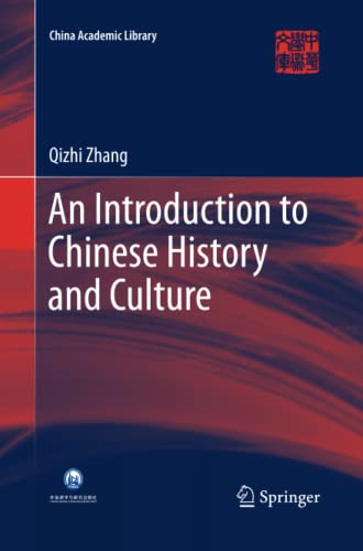 An Introduction to Chinese History and Culture (China Academic Library)