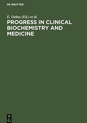 Progress in Clinical Biochemistry and Medicine