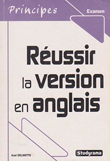 Réussir la version en anglais