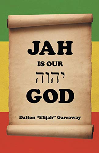 Jah Is Our God