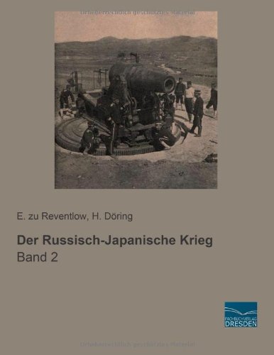 Der Russisch-Japanische Krieg: Band 2