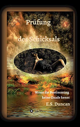 Prüfung des Schicksals: Wenn die Bestimmung keine Gnade kennt (Morgaine und Petrik)