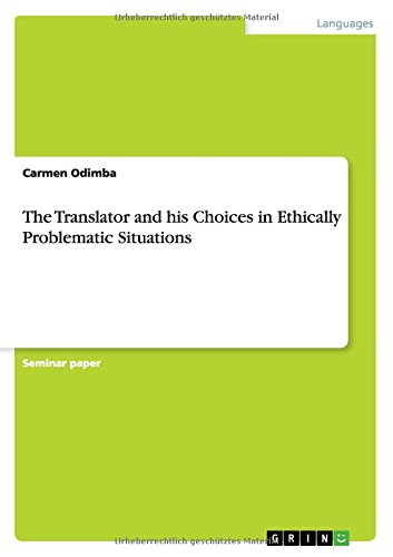 The Translator and his Choices in Ethically Problematic Situations