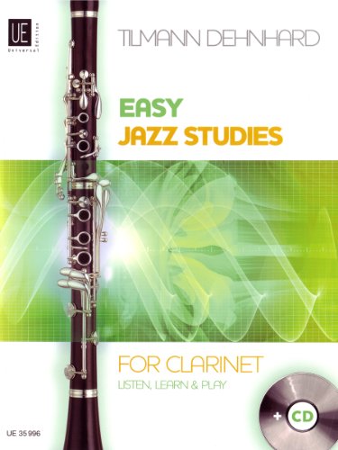 Easy Jazz Studies: Listen, Learn & Play. für Klarinette mit CD. Ausgabe mit CD