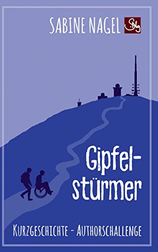 Gipfelstürmer: Kurzgeschichte Authorschallenge