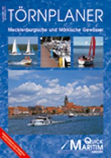 Törnplaner Mecklenburgische und Märkische Gewässer. Hafenhandbuch und Reiseführer für Törns zwischen Elbe und Oder