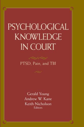 Psychological Knowledge in Court: PTSD, Pain, and TBI
