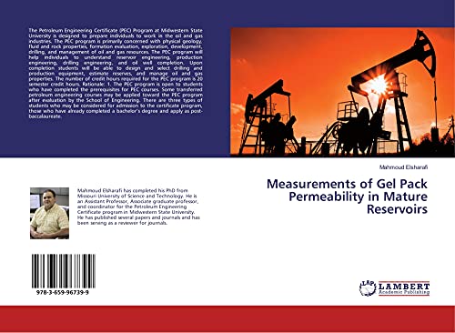 Measurements of Gel Pack Permeability in Mature Reservoirs