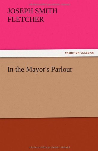 In the Mayor's Parlour