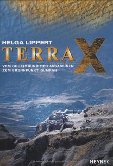 Terra X/2004. Vom Geheimbund der Assassinen zum Brennpunkt Qumran