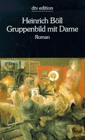 Gruppenbild mit Dame. de Heinrich Böll