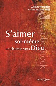 S'aimer soi-même à l'image de Dieu : un chemin de guérison