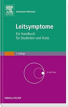 Leitsymptome: Ein Handbuch für Studenten und Ärzte