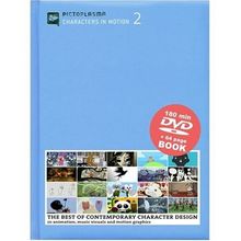 Pictoplasma - Characters in Motion 2: BOOK & DVD: v. 2
