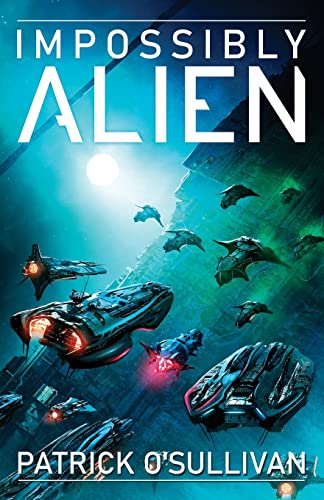 Impossibly Alien (Freeman Universe, Band 5)
