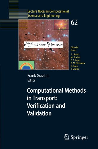 Computational Methods in Transport: Verification and Validation: (Lecture Notes In Computational Science And Engineering)