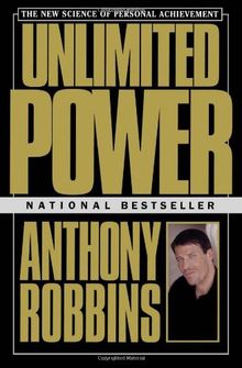 Unlimited Power: The New Science Of Personal Achievement