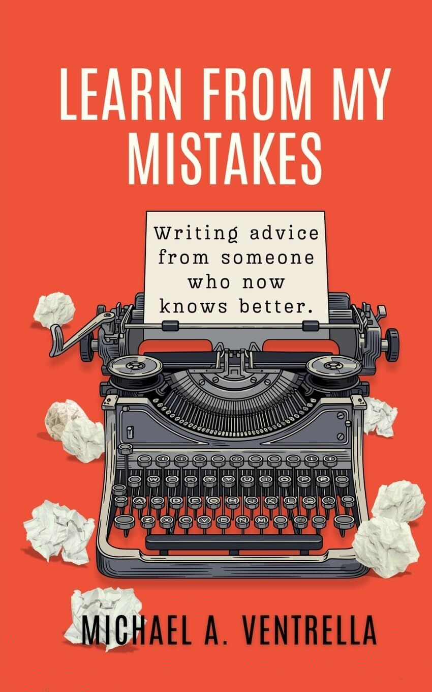 Learn From My Mistakes!