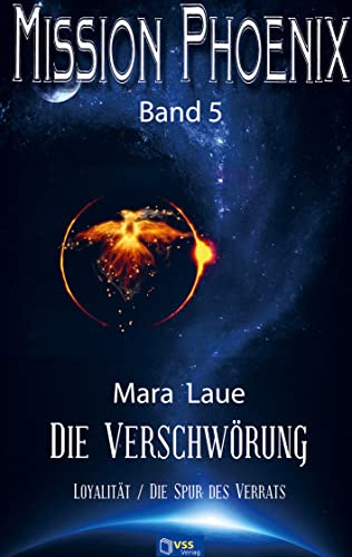 Die Verschwörung: MISSION PHOENIX: Band 5