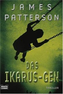 Das Ikarus-Gen: Thriller