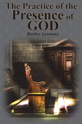 Brother Lawrence The Practice Of The Presence Of God