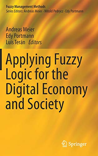 Applying Fuzzy Logic for the Digital Economy and Society (Fuzzy Management Methods)