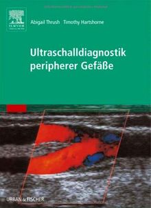 Ultraschalldiagnostik peripherer Gefäße