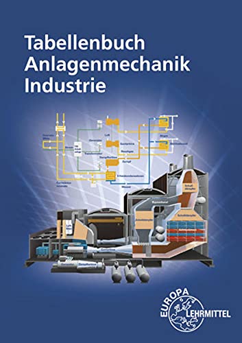 Tabellenbuch Anlagenmechanik Industrie - Markus Hertle Heinz Hofmeister Burkhard Kiebusch Tobias Trutzenberg Ulrich Uhr Kartoniert (TB)