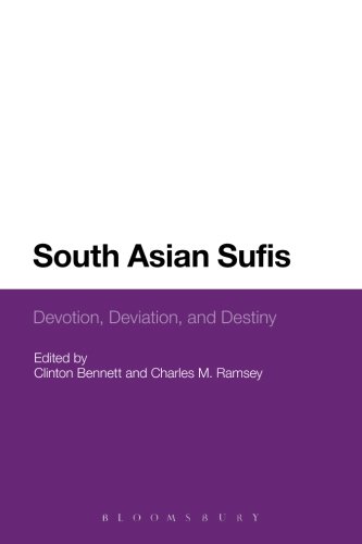 South Asian Sufis: Devotion, Deviation, And Destiny