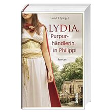 Lydia: Purpurhändlerin in Philippi