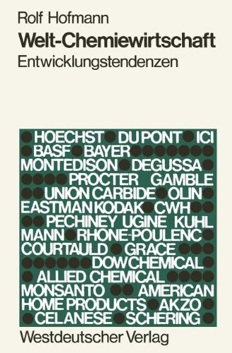 Welt-Chemiewirtschaft: Entwicklungstendenzen