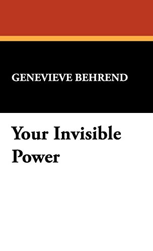 Genevieve Behrend Your Invisible Power