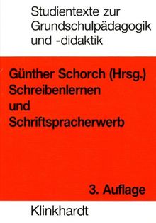 Schreibenlernen und Schriftspracherwerb