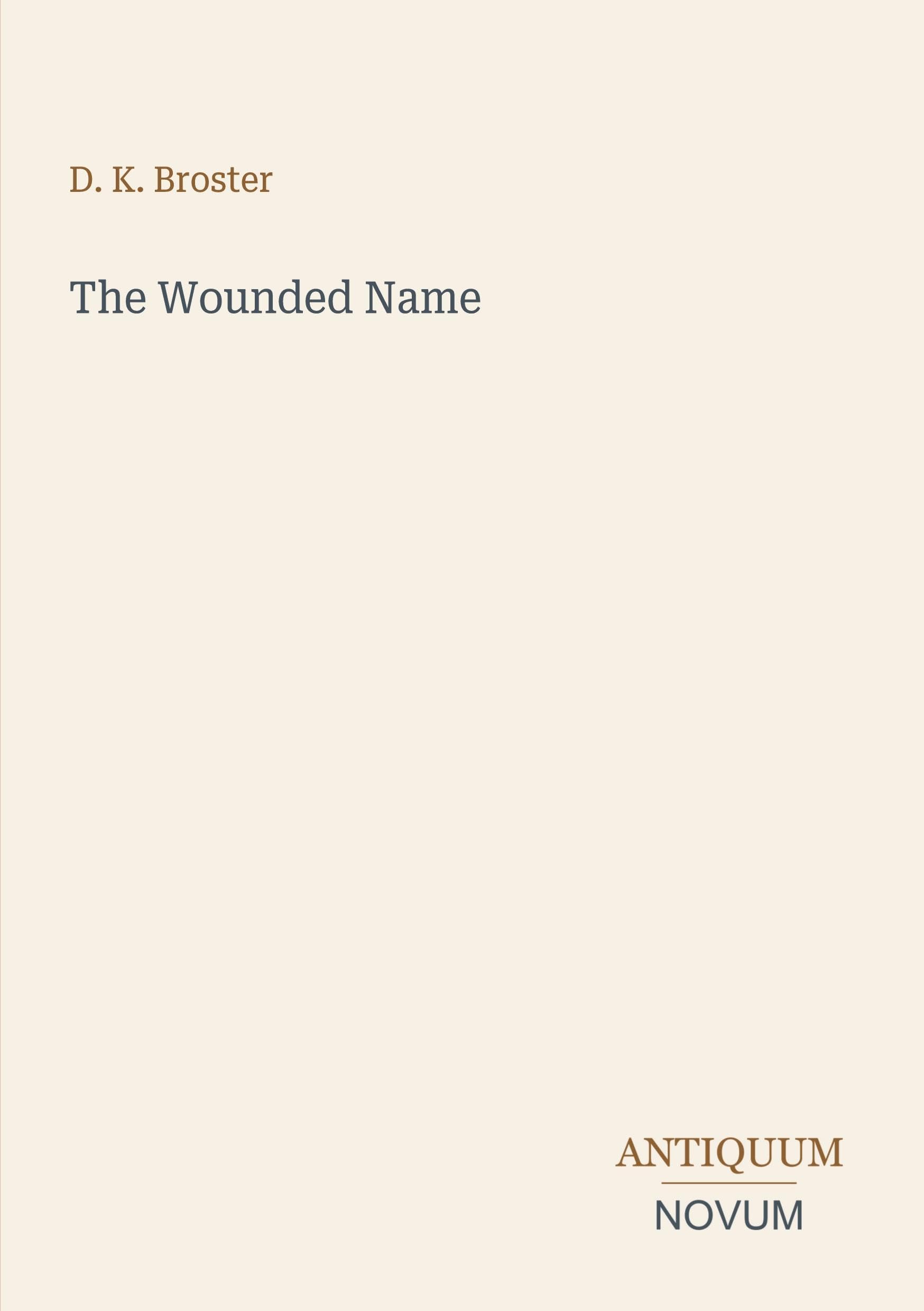 The Wounded Name