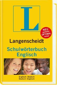 Langenscheidt Schulwörterbuch Englisch: Englisch-Deutsch/Deutsch-Englisch: Englisch - Deutsch / Deutsch - Englisch. Rund 55 000 Stichwörter und ... zum Lernen (Langenscheidt Schulwörterbücher)