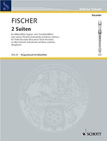 2 Suiten: Divertissement. Sopran- (Alt/Tenor) Blockflöte oder Violine/Oboe/Flöte und Basso continuo.: Divertissement. soprano- (alto/tenor) recorder ... and basso continuo. (Edition Schott)