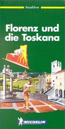 Michelin Florenz und die Toskana