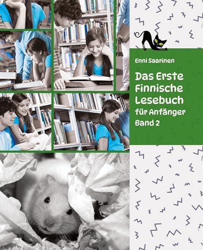 Lerne Finnische Sprache: Das Erste Finnische Lesebuch für Anfänger, Band 2: Stufe A2 Zweisprachig mit Finnisch-deutscher Übersetzung (Gestufte Finnische Lesebücher)