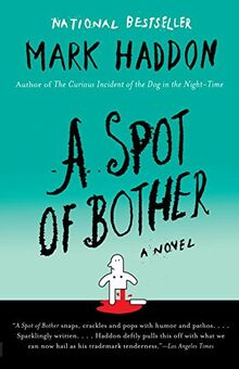 A Spot of Bother: A Novel