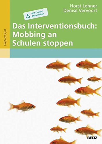 Das Interventionsbuch: Mobbing an Schulen stoppen: Mit Online-Materialien