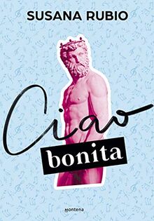 Ciao, bonita (En Roma 2) (Montena, Band 2)