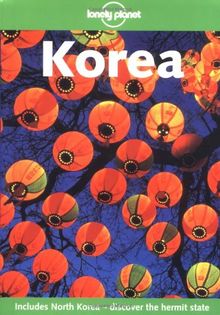 Korea (Lonely Planet Korea: Travel Survival Kit)